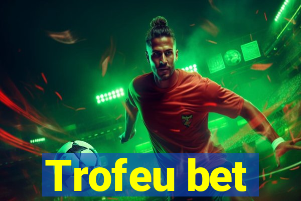 Trofeu bet